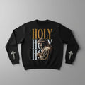 Holy Holy Holy Sweatshirt